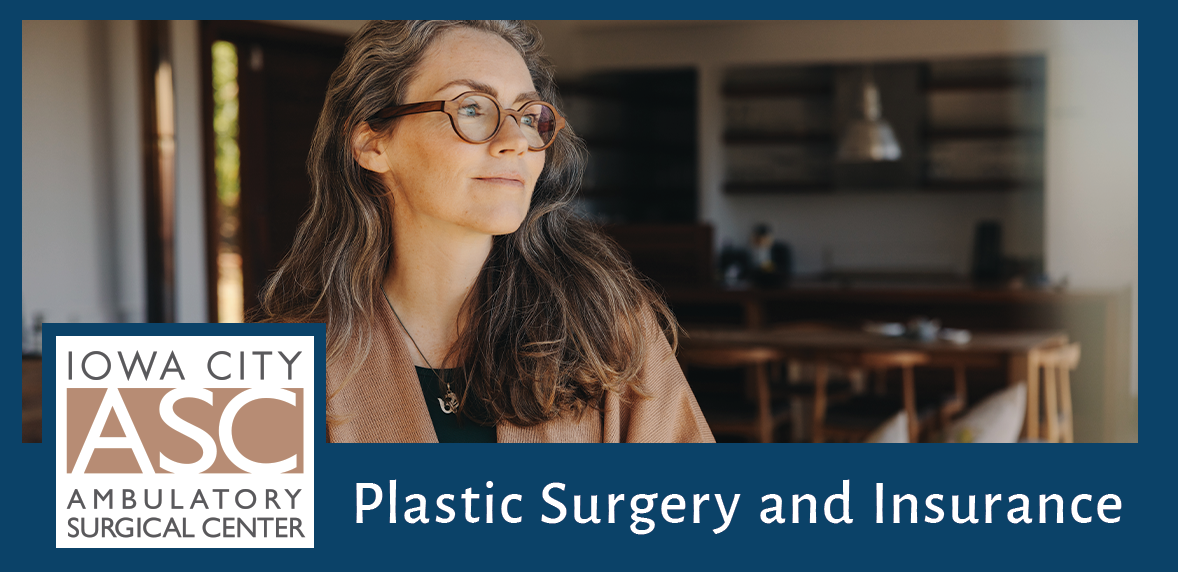 Plastic Surgery and Insurance